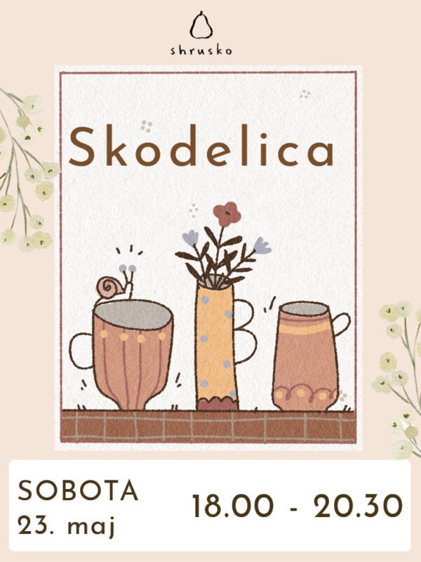 Skodelica - Sobota, 23. maj (zvečer)